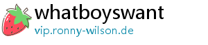 whatboyswant